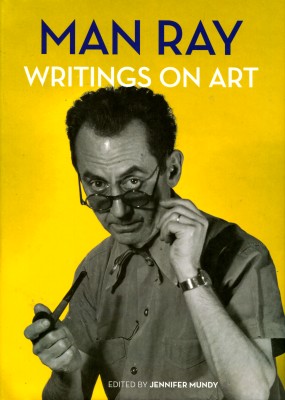 Man Ray writings on art