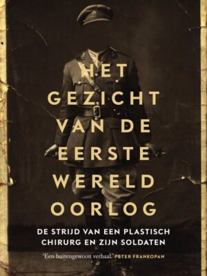 Het gezicht van de Eerste Wereldoorlog