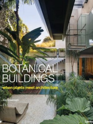 Botanical buildings