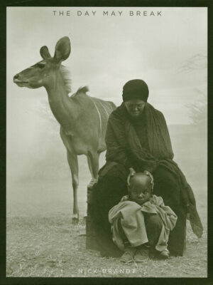 Nick Brandt - The day may break