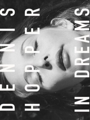 Dennis Hopper - In dreams