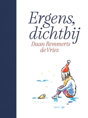 Ergens, dichtbij