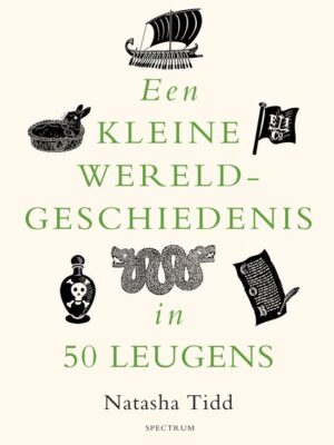 Een kleine wereldgeschiedenis in 50 leugens