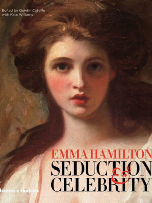 Emma Hamilton – Seduction & celebrity