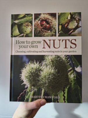 How to grow your own nuts