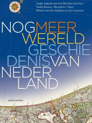 Nog meer wereldgeschiedenis van Nederland