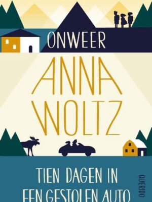 Onweer & Tien dagen in een gestolen auto