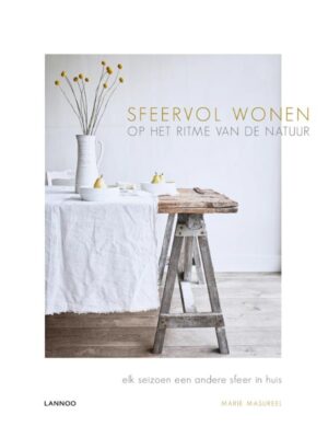 Sfeervol wonen op het ritme van de natuur