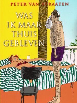 Was ik maar thuisgebleven