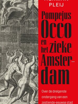 Pompejus Occo en het zieke Amsterdam