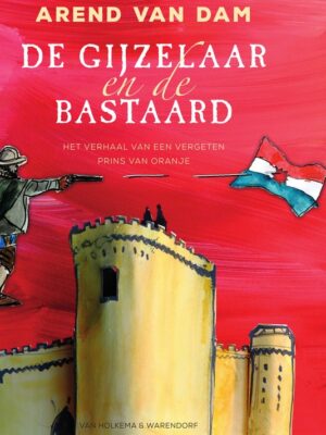 De gijzelaar en de bastaard