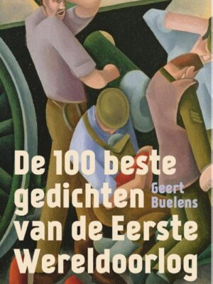 De 100 beste gedichten van de Eerste Wereldoorlog