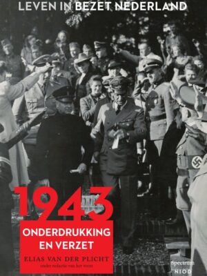 Leven in bezet Nederland - 1943